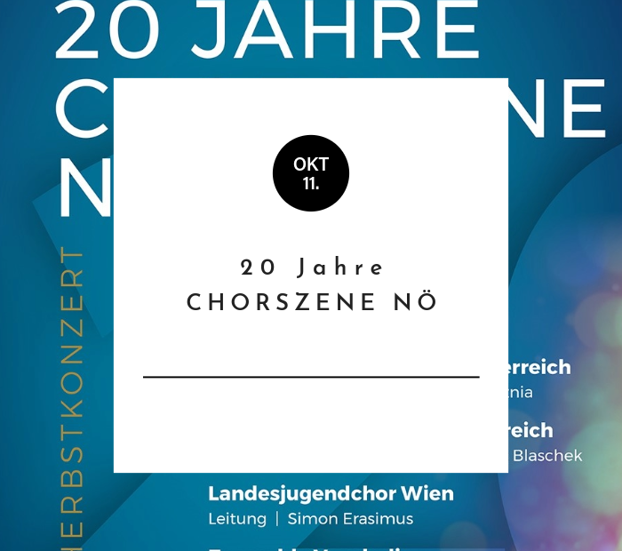 20 Jahre Chorszene NÖ - Herbstkonzert
