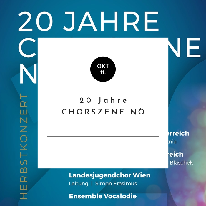 20 Jahre Chorszene NÖ | Herbstkonzert