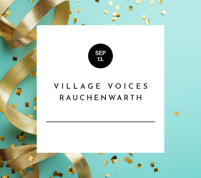Der Chor Village Voices Rauchenwarth begeht seine ersten 20 Jahre mit einem Jubiläumskonzert.