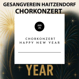 Chorkonzert GV Haitzendorf “Happy new year”
