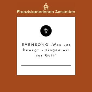 Evensong „Was uns bewegt – singen wir vor Gott“