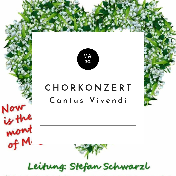 Chorkonzert - Now is the month of Maying!