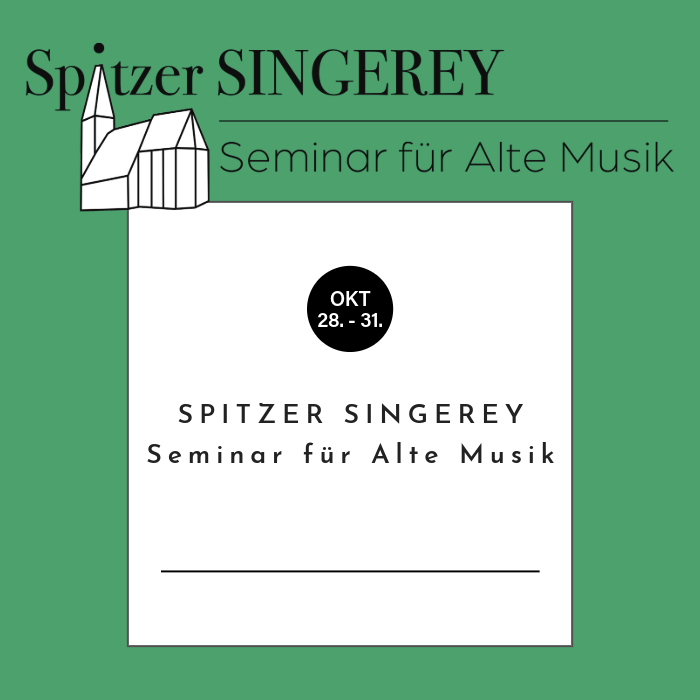 Spitzer SINGEREY - Seminar für Alte Musik