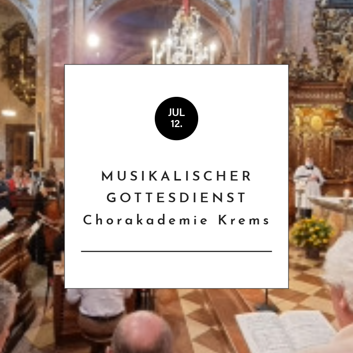 Musikalisch gestalteter Gottesdienst der Internationalen Chorakademie Krems 2026