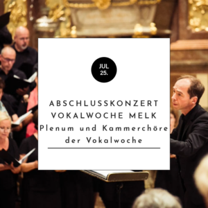 Abschlusskonzert Vokalwoche Melk 2026