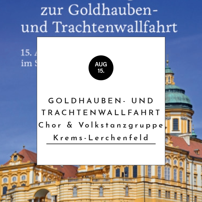 Goldhauben- und Trachtenwallfahrt