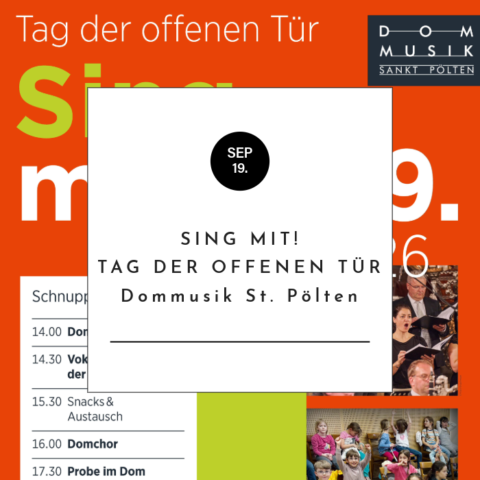 Sing mit! Tag der offenen Tür - Dommusik St. Pölten