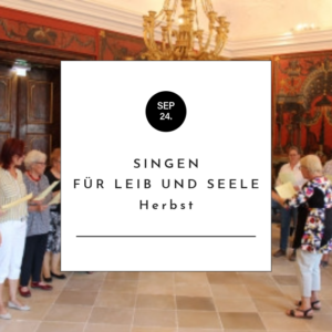 Singen für Leib und Seele - Herbst